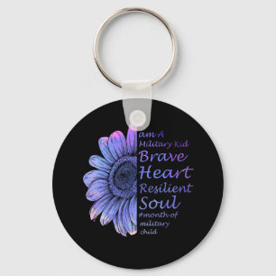 I'm A Military Kid Brave Heart Resilient Soul Key Ring