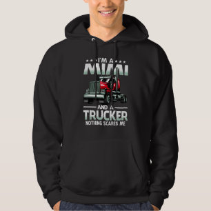 I'm A Mimi And Trucker Nothing Scares Me Mother's Hoodie