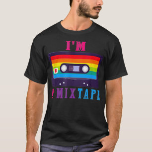 Im A Mixtape LGBTQ Bisexual Gay Pride Proud Ally T-Shirt