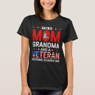 I'm A Mom Grandma And A Veteran Female Veteran Gra T-Shirt