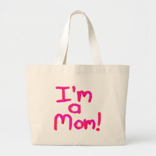 I'M A MOM! LARGE TOTE BAG