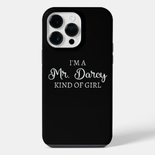 I'm A Mr. Darcy Kind Of Girl I iPhone 14 Pro Max Case
