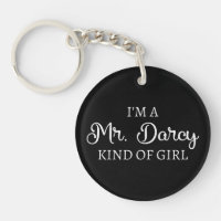 I'm A Mr. Darcy Kind Of Girl I
