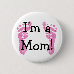 I'm a Mum! 6 Cm Round Badge