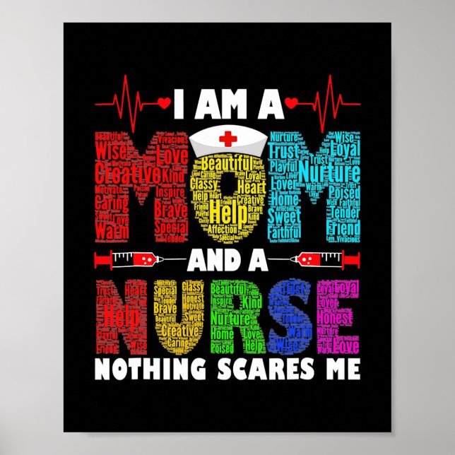 I'm A Mum And A Nurse Nothing Scares Me  Poster (Front)