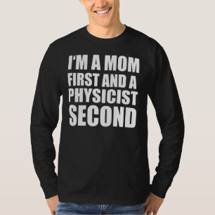 I'm A Mum And A Physicist Graphical Text T-Shirt