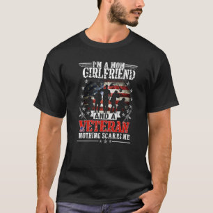 I'm A Mum Girlfriend Veteran Mother's Day Patrioi T-Shirt