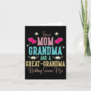 I'm A Mum Grandma And A Great Grandma Mother's Day Card