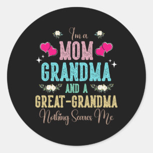 I'm A Mum Grandma And A Great Grandma Mother's Day Classic Round Sticker