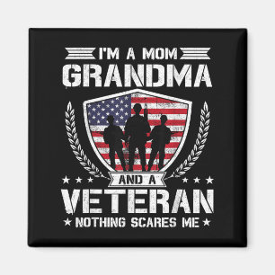 Im A Mum Grandma And A Veteran Nothing Es Me Magnet