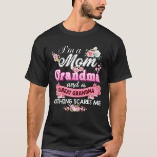 I'm A Mum Grandma And Great Nothing Scares Me Moth T-Shirt