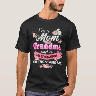I'm A Mum Grandma And Great Nothing Scares Me Moth T-Shirt