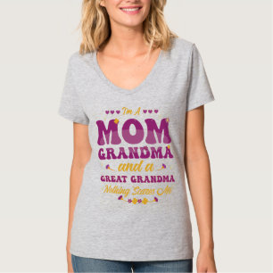 I'm A Mum Grandma Great Nothing Scares Me Mothers T-Shirt