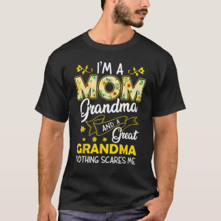 I'm A Mum Grandma Great Nothing Scares Me Mothers  T-Shirt