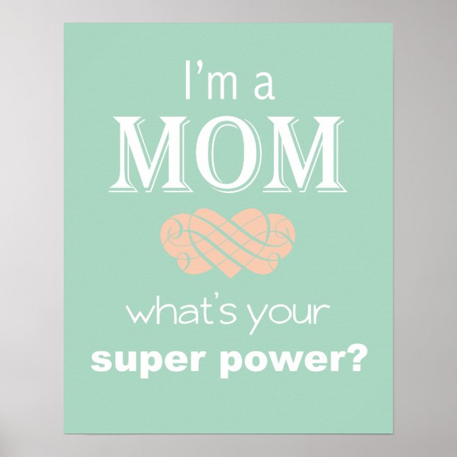 I'm a Mum super power print poster (Front)