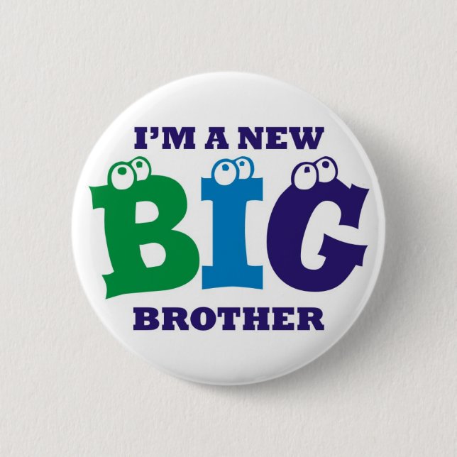I'm a New Big Brother Button Badge (Front)
