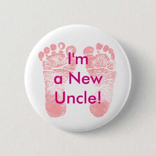 I'm a New Uncle! Baby Girl Feet Button (Front)