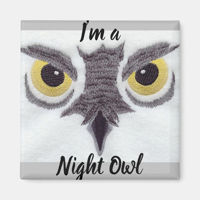 "I'm a NIGHT OWL" Magnet (Front)