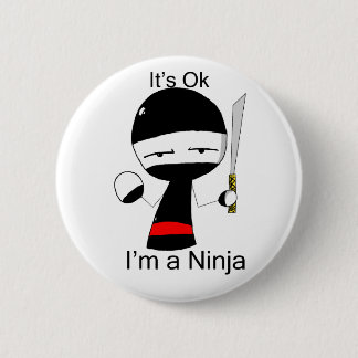 I'm A Ninja (button) 6 Cm Round Badge