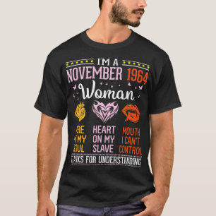 Im A November 1964 Woman Fire In My Soul Heart On  T-Shirt