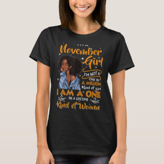 I'm A November Girl Black Women Birthday   Party T-Shirt