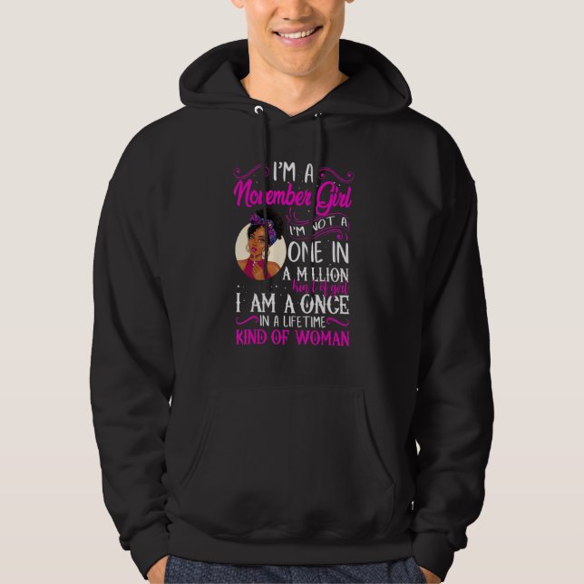 I'm A November Girl Black Women Scorpio Sagittariu Hoodie (Front)