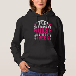 I'm A Nurse And This Is My Week Happy Week Nurse C Hoodie