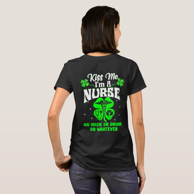 I'm A Nurse Irish Drunk St Patrick's Day Gifts T-Shirt (Back Full)