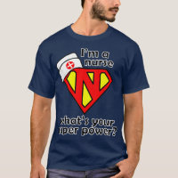 Im a nurse whats your super power