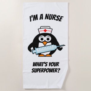 I'm a nurse what's your superpower? beach towel