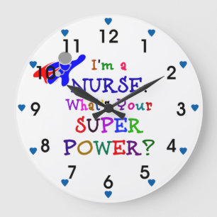 "I'm a Nurse. What's Your Superpower?" Large Clock