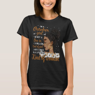 I'm A October Girl Birthday Black Girl Women Born T-Shirt