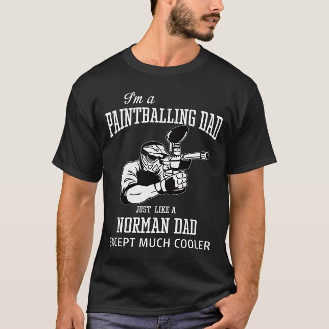 I'm a PAINTBALLING DAD T-Shirt (Front)