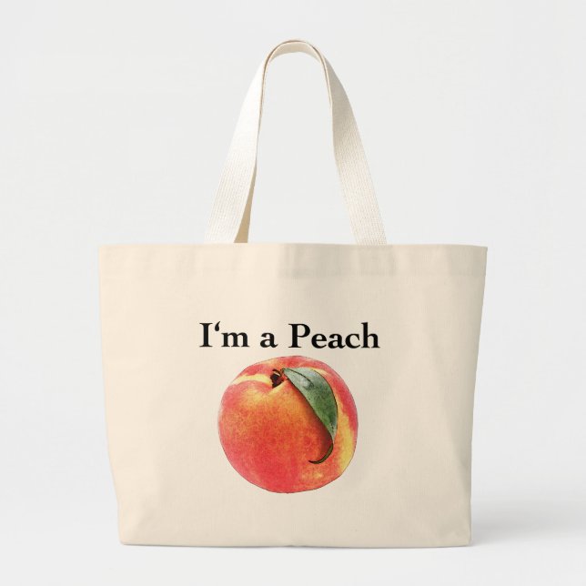 I'm a Peach Large Tote Bag (Front)