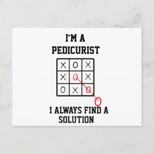 Im A Pedicurist I Always Find A Solution Postcard
