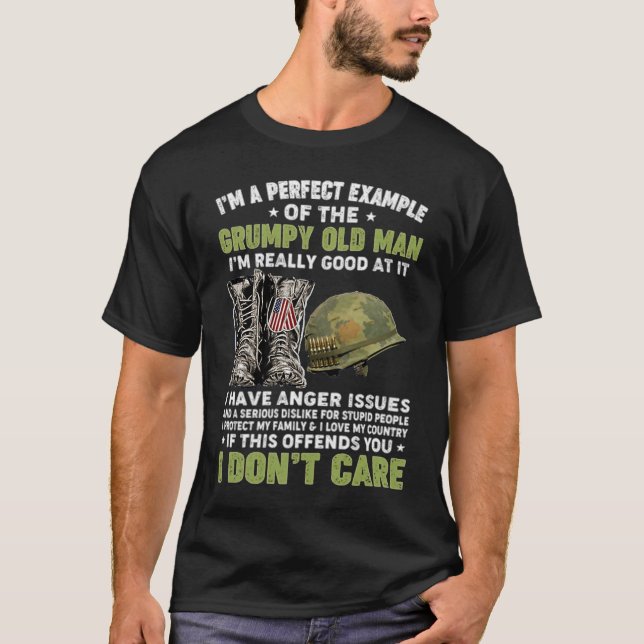 I'm A Perfect Example Of The Grumpy Old Man I'm Re T-Shirt (Front)