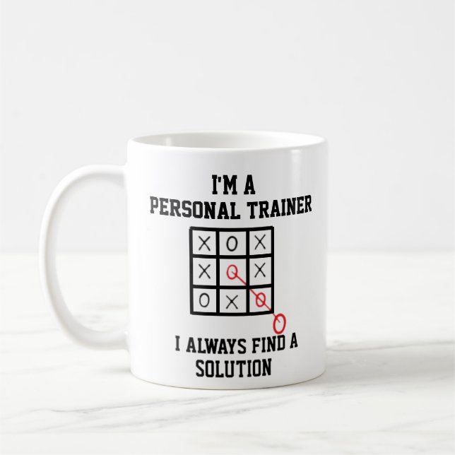 Im A Personal Trainer I Always Find A Solution Mug (Left)