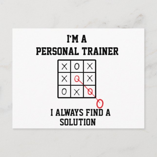 Im A Personal Trainer I Always Find A Solution   Postcard (Front)