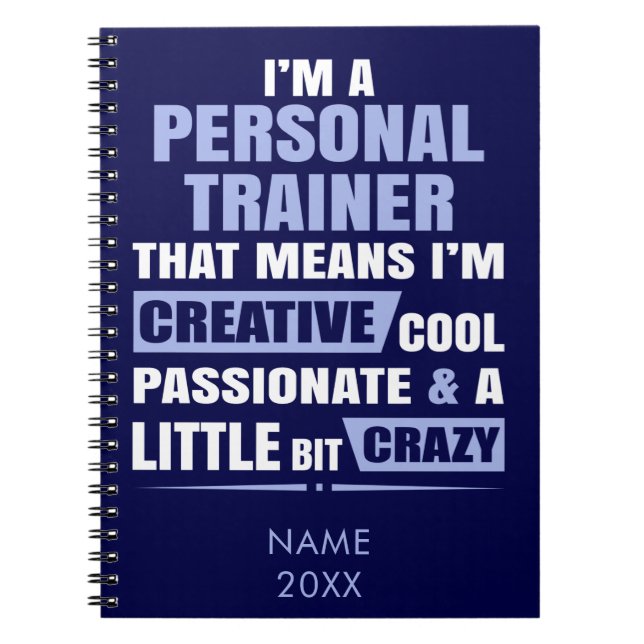 I'm a Personal Trainer Meaning Notebook (Front)