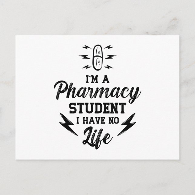 I'm A Pharmacy Student Pharmacist Tech Technician Postcard (Front)