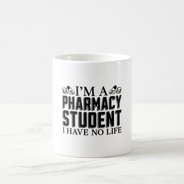 I'm A Pharmacy Student Tech Technician Pharmacist Coffee Mug (Center)