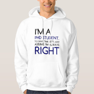 I'M A PHD STUDENT HOODIE