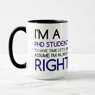 I'M A PHD STUDENT MUG