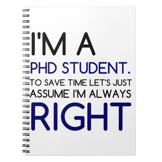 I'M A PHD STUDENT NOTEBOOK (Front)