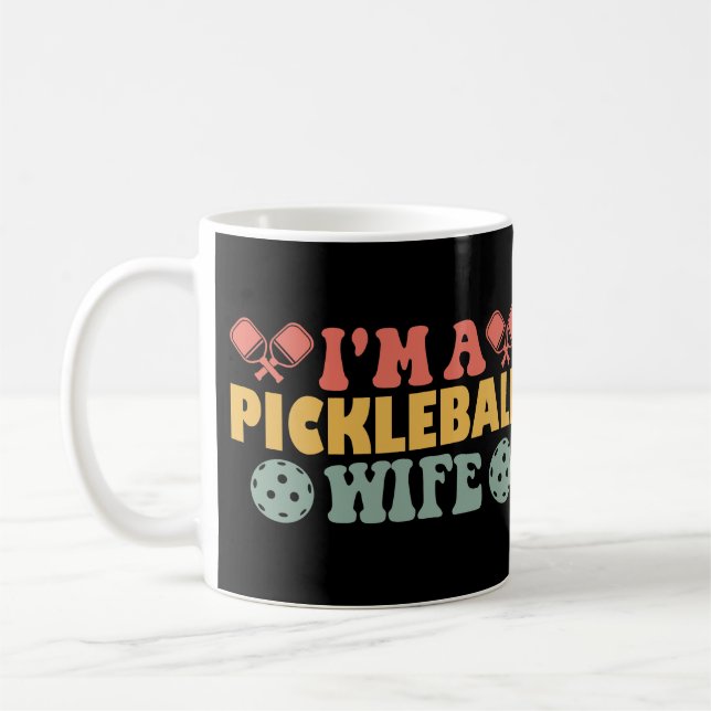 I'm A Pickleball Wife Coffee Mug (Left)
