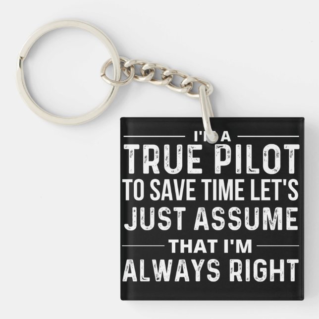 I'm a Pilot - To save time let's just assume that Key Ring (Front)