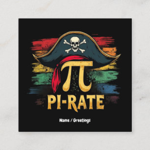 I'm a Pirate Pi Day A Funny Math Adventure Square Business Card