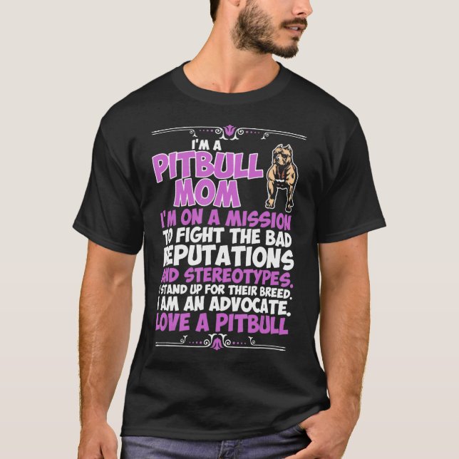 Im A Pitbull Dog Mum T-Shirt (Front)