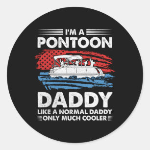 I'M A Pontoon Daddy Us American Flag Boat Owner Classic Round Sticker