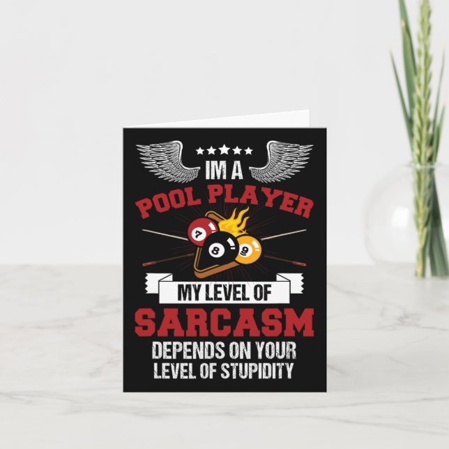 Im A Pool Player Funny Sarcasm Billiard And Snooke Card (Front)